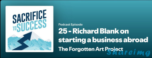 SACRIFICE-TO-SUCCESS-PODCAST-guest-Richard-Blank.jpg